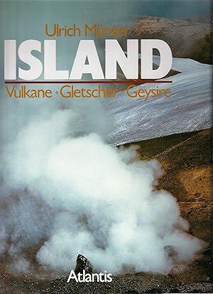 Bild des Verkufers fr Island; Vulkane Gletscher Geysire zum Verkauf von Bcherhandel-im-Netz/Versandantiquariat