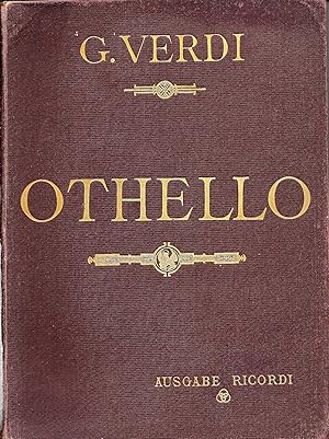 Seller image for Othello; Oper in vier Acten (Erste Auffhrung: Mailand, Teatro alla Scala, 5 Februar 1887), Clavierauszug mit Text for sale by Bcherhandel-im-Netz/Versandantiquariat