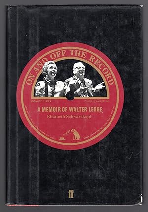 Bild des Verkufers fr On and Off the Record. Memoir of Walter Legge zum Verkauf von Sergio Trippini