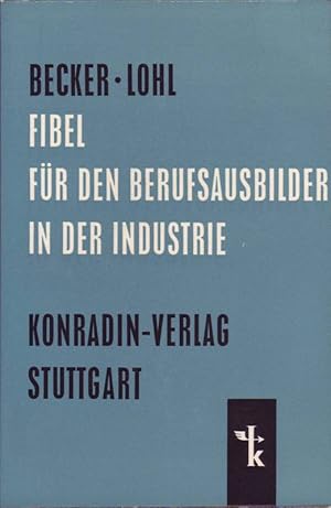 Seller image for Fibel fr den Berufsausbilder in der Industrie for sale by Bcherhandel-im-Netz/Versandantiquariat