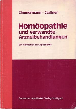 Imagen del vendedor de Homopathie und verwandte Arzneibehandlungen; Ein Handbuch fr Apotheker a la venta por Bcherhandel-im-Netz/Versandantiquariat