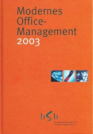 Bild des Verkufers fr Modernes Office-Management; 2003 zum Verkauf von Bcherhandel-im-Netz/Versandantiquariat