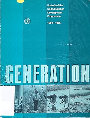 Bild des Verkufers fr Generation; Portrait of the United Nations Development Programme; 1950 - 1985 zum Verkauf von Bcherhandel-im-Netz/Versandantiquariat