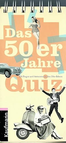 Bild des Verkufers fr Das 50er Jahre Quiz; 136 Fragen und Antworten zu den 50er-Jahren zum Verkauf von Bcherhandel-im-Netz/Versandantiquariat