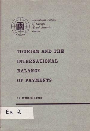 Seller image for Tourism and the International Balance of Payments; An Interim Study for sale by Bcherhandel-im-Netz/Versandantiquariat