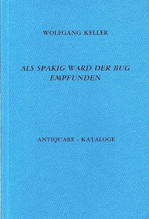 Als spakig ward der Bug empfunden; Antiquare-Kataloge