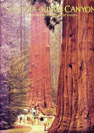 Sequoia-Kings Canyon; The Story behind the Scenery; inkl. Doppelblatt "Übersetzung aus dem Englis...