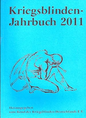 Bild des Verkufers fr Kriegsblinden Jahrbuch 2011 (Kriegsblindenjahrbuch 2011) zum Verkauf von Bcherhandel-im-Netz/Versandantiquariat