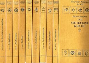 Bild des Verkufers fr Die groen Religionen der Welt; 10 Bnde (komplett) = 10 Bcher; Von der Antike zum Mittelalter + Der Buddhismus + Der Hinduismus + Der Islam + Der Judaismus + Der Katholizismus + Der Protestantismus + Der Konfuzianismus + Der Schintoismus + Die orthodoxe Kirche zum Verkauf von Bcherhandel-im-Netz/Versandantiquariat