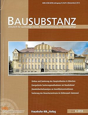 Bausubstanz; Zeitschrift für nachhaltiges Bauen, Bauwerkserhaltung und Denkmalpflege; Jahrgang 5 ...