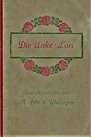 Imagen del vendedor de Die Unke; Lori; Zwei Humoresken a la venta por Bcherhandel-im-Netz/Versandantiquariat