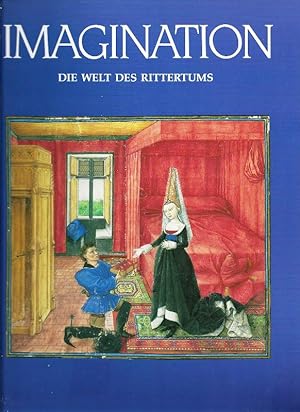 Imagination; Die Welt des Rittertums, 4. Jahrgang Heft 2/1989