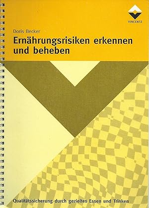 Imagen del vendedor de Ernhrungsrisiken erkennen und beheben; Qualittssicherung durch gezieltes Essen und Trinken a la venta por Bcherhandel-im-Netz/Versandantiquariat