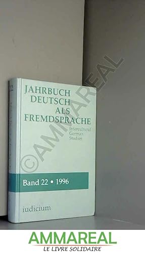 Bild des Verkufers fr Jahrbuch Deutsch Als Fremdsprache Intercultural Studies : Bande 22, 1996 zum Verkauf von Ammareal