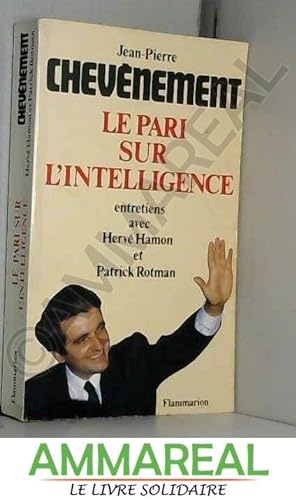 Image du vendeur pour Le Pari sur l'intelligence mis en vente par Ammareal