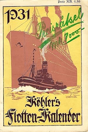 Bild des Verkufers fr Illustrierter Deutscher Flotten-Kalender fr 1931; Khler's Flotten-Kalender; 29. Jahrgang zum Verkauf von Bcherhandel-im-Netz/Versandantiquariat