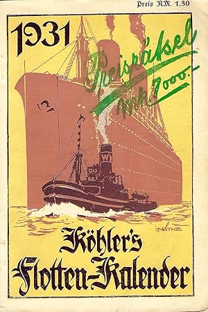 Seller image for Illustrierter Deutscher Flotten-Kalender fr 1931; Khler's Flotten-Kalender; 29. Jahrgang for sale by Bcherhandel-im-Netz/Versandantiquariat