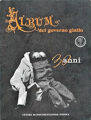 Bild des Verkufers fr Album del governo giallo; 30 anni zum Verkauf von Bcherhandel-im-Netz/Versandantiquariat