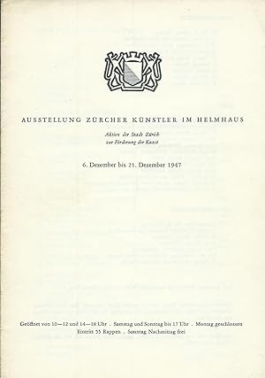 Bild des Verkufers fr Ausstellung Zrcher Knstler im Helmhaus, 6. Dezember 1947 - 21. Dezember 1947; Objekt- und Preisliste zum Verkauf von Bcherhandel-im-Netz/Versandantiquariat