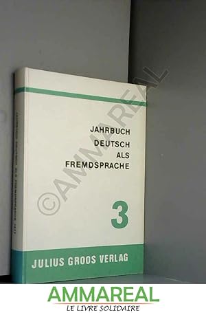 Bild des Verkufers fr Jahrbuch Deutsch Als Fremdsprache 3 zum Verkauf von Ammareal