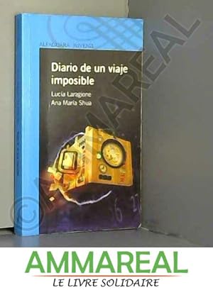 Immagine del venditore per DIARIO DE UN VIAJE IMPOSIBLE venduto da Ammareal