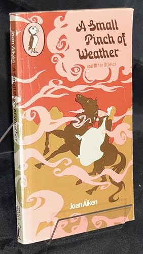 Seller image for A Small Pinch of Weather and other Stories for sale by Libris Books