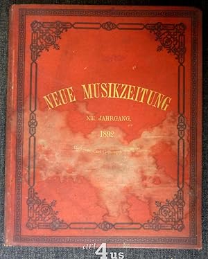 Neue Musik-Zeitung : 13. Jahrgang (1892) ; mit Notenbeilage Illustrirtes Familienblatt