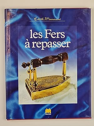 Seller image for Les fers  repasser for sale by Our Kind Of Books