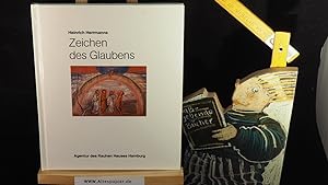 Seller image for Zeichen des Glaubens : christl. Symbole damals u. heute. for sale by Versandantiquariat Ingo Lutter