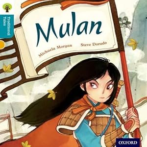 Imagen del vendedor de Oxford Reading Tree Traditional Tales: Level 9: Mulan (Paperback) a la venta por Grand Eagle Retail