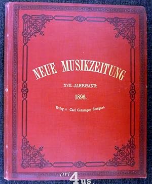 Neue Musik-Zeitung : 17. Jahrgang (1896) ; mit Notenbeilage Illustrirtes Familienblatt