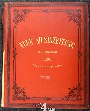 Neue Musik-Zeitung : 12. Jahrgang (1891) ; mit Notenbeilage Illustrirtes Familienblatt