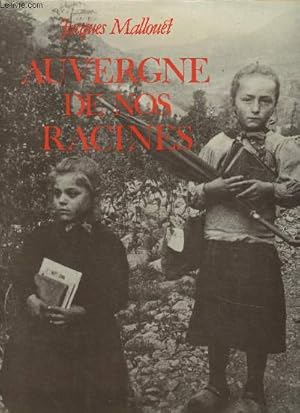 Bild des Verkufers fr Auvergne de nos racines zum Verkauf von Le-Livre