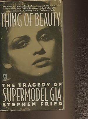 Bild des Verkufers fr Thing of beauty- The tragedy of Supermodel Gia zum Verkauf von Le-Livre