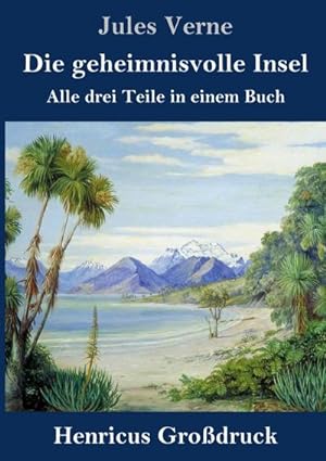 Image du vendeur pour Die geheimnisvolle Insel (Grodruck) : Alle drei Teile in einem Buch mis en vente par AHA-BUCH GmbH