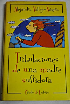 Imagen del vendedor de TRIBULACIONES DE UNA MADRE SUFRIDORA a la venta por ALZOFORA LIBROS