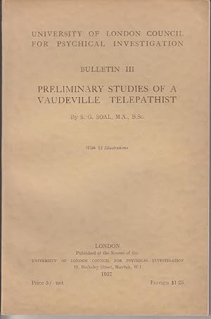 Preliminary Studies of a Vaudeville Telepathist. University of London Council For Psychical Inves...