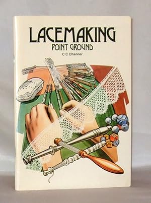 Immagine del venditore per Lace Making: Point Ground venduto da James Hulme Books