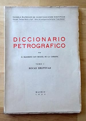 Imagen del vendedor de DICCIONARIO PETROGRFICO. TOMO I. ROCAS ERUPTIVAS a la venta por Itziar Arranz Libros & Dribaslibros