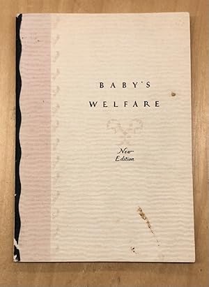 Seller image for Baby's Welfare: The Care of the Mother and Baby's Welfare for sale by Last Word Books