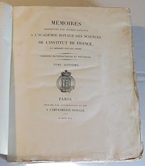 Seller image for MEMOIRE SUR UNE PROPRIETE GENERALE D'UNE CLASSE TRES-ETENDUE DE FONCTIONS TRANSCENDANTES" by N.H. Abel [Published in "Memoires presentes par divers savants a l'Academie Royale des Sciences de l'Institut de France,. Tome septieme"] [Together with]: Dr. C.H. Schultz-Schultzenstein's "Vaisseaux du Latex", Dr. Poiseulle's "Recherches sur les causes du mouvement du sang les vaisseaux capillaires", and Leon Dufour's "Recherches Anatomiques et Physiologiques sur Les Orthopteres, Les Hymenopteres et les Nevropteres". [4 works in one volume]. for sale by Blue Mountain Books & Manuscripts, Ltd.