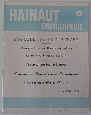 HAINAUT Encyclopédie. N° 11 [sans date] : Marianne Pierson - Piérard . - Quaregnon : Berceau Dial...