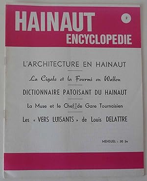HAINAUT Encyclopédie. N° 2 [sans date] : L'architecture en Hainaut. - La Cigale et la Fourmi en W...