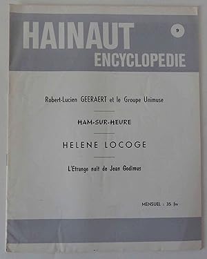 HAINAUT Encyclopédie. N° 9 [sans date] : Robert-Lucien GEERAERT et le Groupe Unimuse - Ham-sur-He...