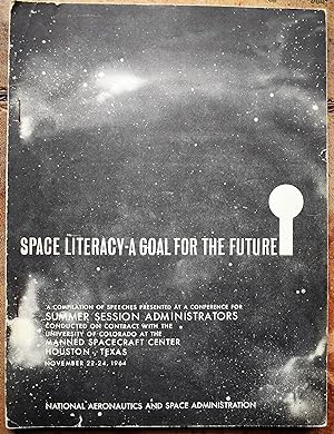 SPACE LITERACY A Goal For The Future