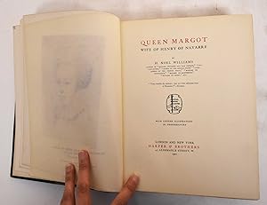 Seller image for Queen Margot: Wife Of Henry Of Navarre for sale by Mullen Books, ABAA