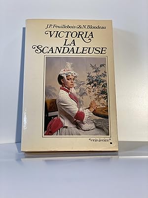 Immagine del venditore per VICTORIA LA SCANDALEUSE: La vie extraordinaire de Victoria Woodhull, 1838-1927 (He?ritage plus) (French Edition) venduto da NapoBoBooks