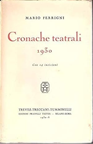 Seller image for Cronache Teatrali 1930 for sale by Libro Co. Italia Srl
