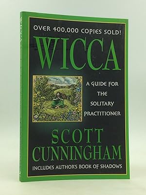 WICCA: A Guide for the Solitary Practitioner