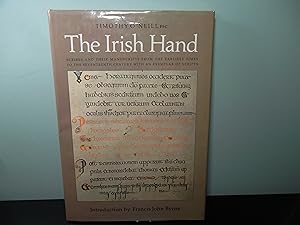 Seller image for The Irish Hand; Scribes and Their Manuscripts From the Earliest Times to the Seventeenth Century with an Exemplar of Irish Scripts for sale by Eastburn Books